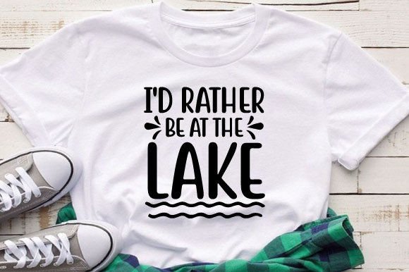 Download I'd Rather Be at the Lake Svg Design - I'd rather be at the lake Collection