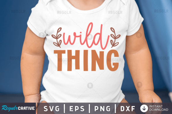 Download FREE Wild Thing Svg Design - Premium Resources