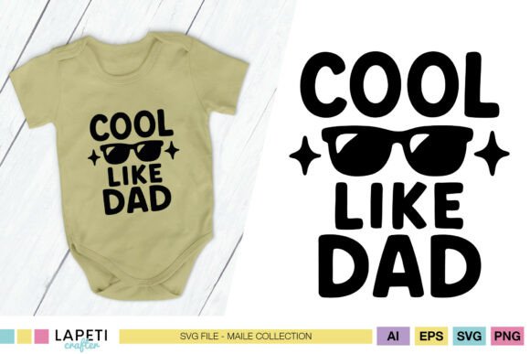 Download Cool Like Dad Baby SVG Design - Baby svg design Collection